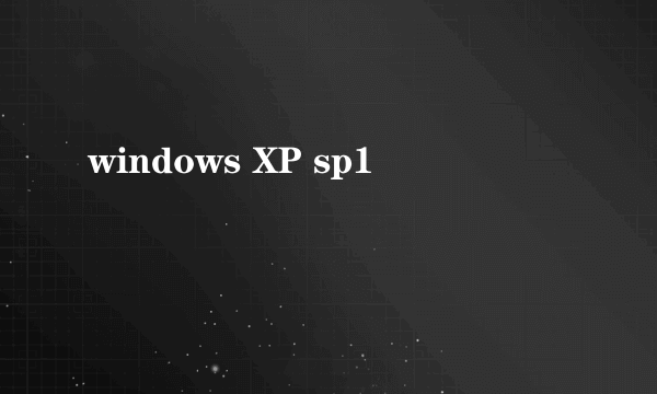 windows XP sp1