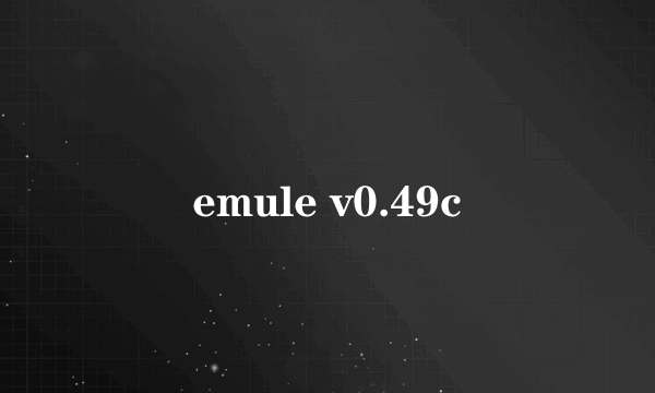 emule v0.49c