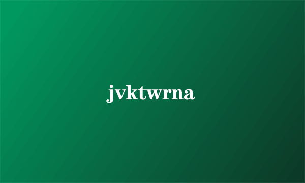 jvktwrna