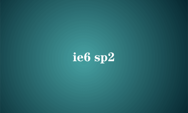 ie6 sp2