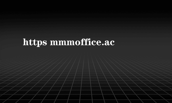 https mmmoffice.ac