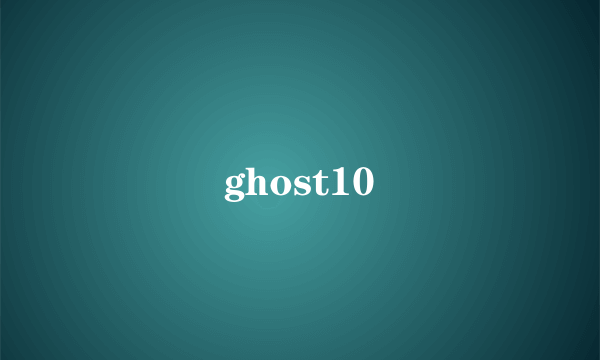 ghost10