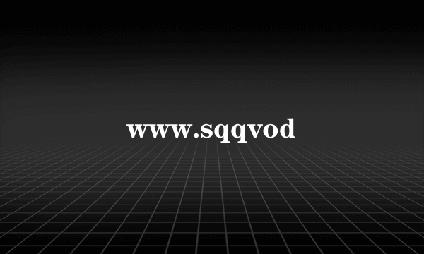 www.sqqvod