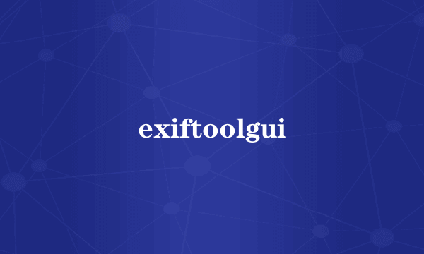 exiftoolgui