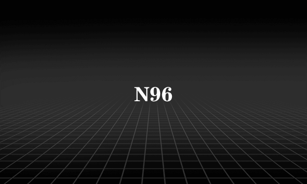 N96