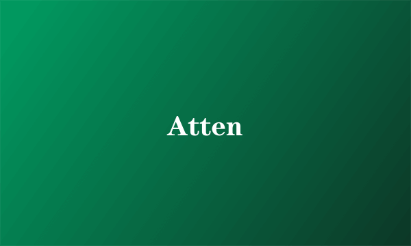 Atten