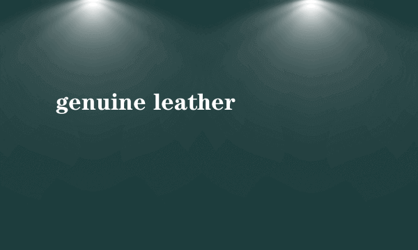 genuine leather