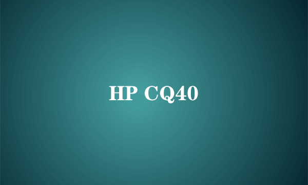 HP CQ40