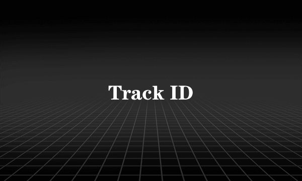 Track ID