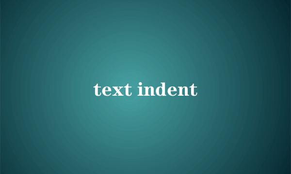 text indent