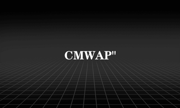 CMWAP